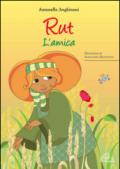 Rut. L'amica