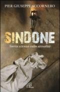 Sindone. Storia scienza culto attualità