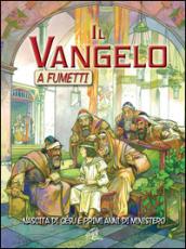 Il Vangelo a fumetti. Nascita di Gesù e primi anni di ministero