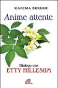 Anime attente. Dialogo con Etty Hillesum