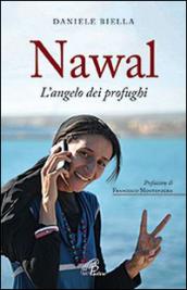 Nawal. L'angelo dei profughi