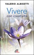Vivere con creatività