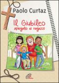 Il giubileo spiegato ai ragazzi