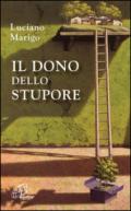 Il dono dello stupore