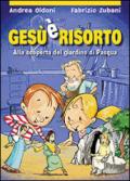 Gesù è risorto! Alla scoperta del giardino di Pasqua