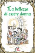 La bellezza di essere donna