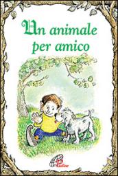 Un animale per amico