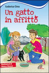 Un gatto in affitto. Ediz. illustrata