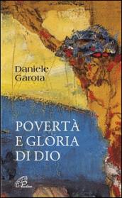 Povertà e gloria di Dio