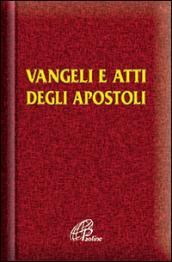 Vangelo e Atti degli Apostoli