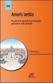 Amoris Laetitia Esortazione postsinodale sulla famiglia oggi