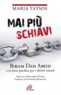 Mai più schiavi. Biram Dah Abeid e la lotta pacifica per i diritti umani