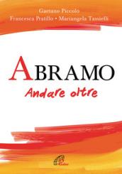 Abramo. Andare oltre