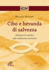 Cibo e bevanda di salvezza