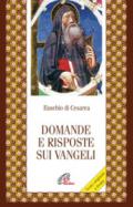 DOMANDE E RISPOSTE SUI VANGELI