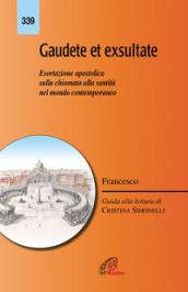 Gaudete et exsultate. Esortazione apostolica sulla chiamata alla santità nel mondo contemporaneo