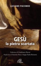 Gesù la pietra scartata