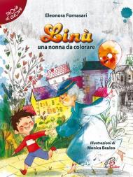 Linù. Una nonna da colorare