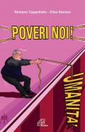 Poveri noi! Don Pietro Sigurani: la rivoluzione della carità