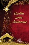 Quella notte a Betlemme