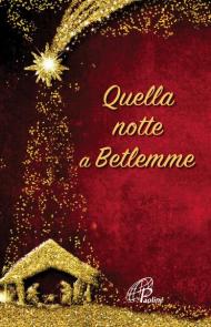 Quella notte a Betlemme