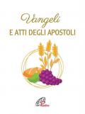 Vangeli e Atti degli Apostoli