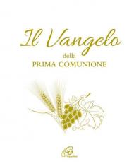 Vangelo della Prima Comunione (Il)