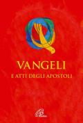 Vangeli e Atti degli Apostoli. Versione ufficiale della CEI