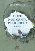 Dove non canta più il cielo