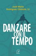 Danzare con il tempo