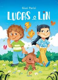 Lucas e Lin. Ediz. a colori