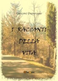 I racconti della vita