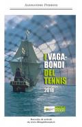 I vagabondi del tennis 2018