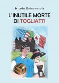 L' inutile morte di Togliatti