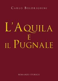 L' aquila e il pugnale