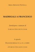 Madrigali a Francesco