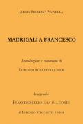 Madrigali a Francesco