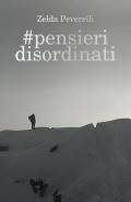 #pensieri disordinati