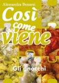 Gli gnocchi. Così come viene