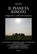 Il pianeta ignoto. Viaggio oltre i confini della conoscenza