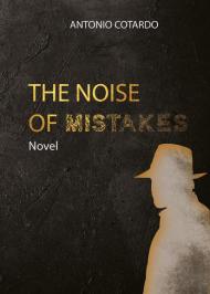 The noise of mistakes