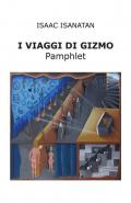 I viaggi di Gizmo