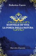 Scintille di vita la forza della natura