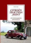 Citroën Traction Avant. Un fenomeno mondiale