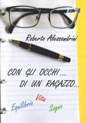 Con gli occhi... di un ragazzo...