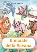 Il maiale della savana