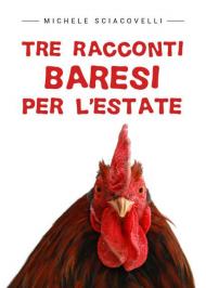 Tre racconti baresi per l'estate