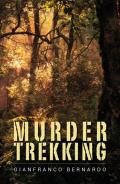 Murder trekking. Ediz. italiana