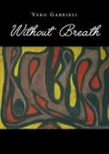 Without breath