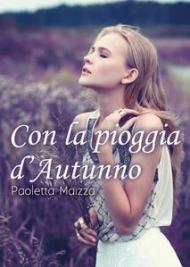 Con la pioggia d'autunno